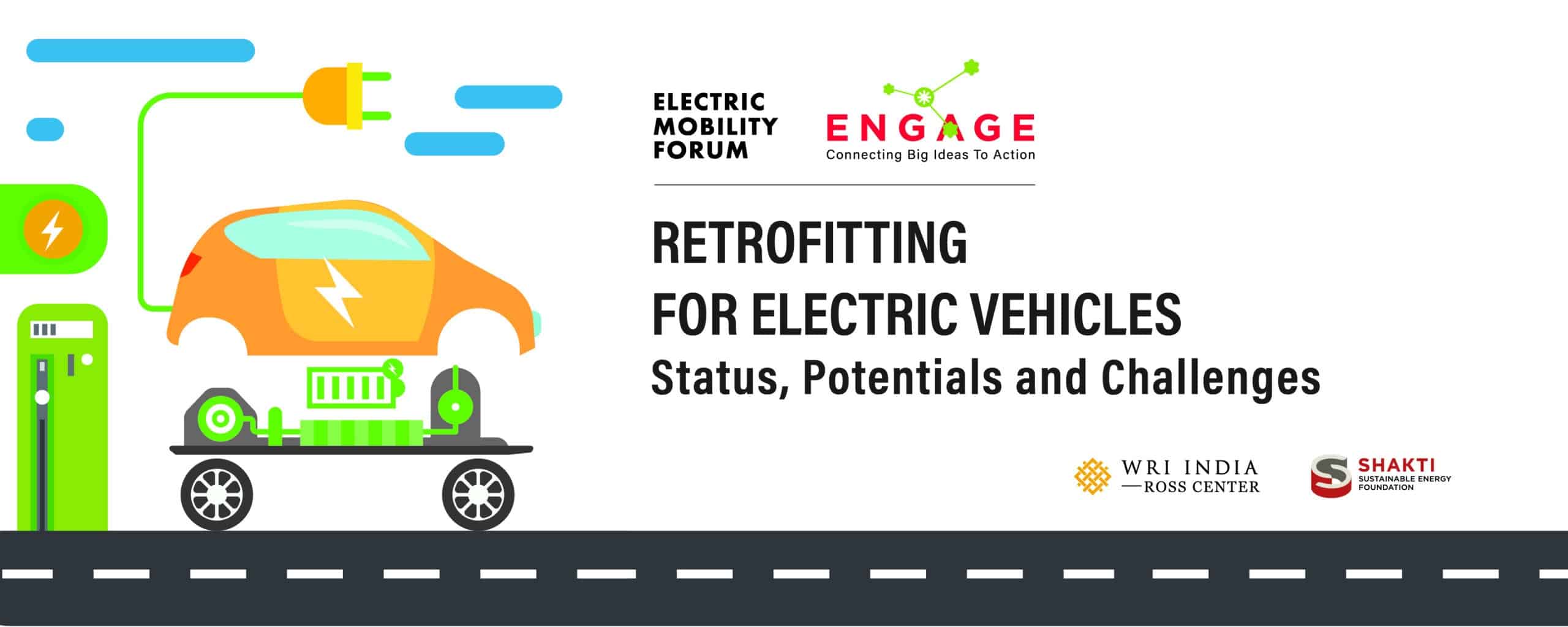 Retrofitting for Electric Vehicles: Status, Potential and Challenges